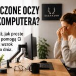 Jak zadbać o wzrok pracując przed komputerem?